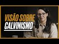 TEOLOGIA CALVINISTA | LUIZA NAZARETH E CAROL BAZZO | CONVERGÊNCIA PODCAST