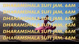Shilut & Anna Whirling – DHARAMSHALA SUFI JAM, april 2019.