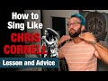 How to Sing like Chris Cornell - My Method