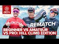 Beginner VS Amateur VS Pro: Hill Climb Edition | Weight Handicap Rematch!