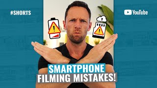 Smartphone Filming Mistakes! PART 1 #Shorts