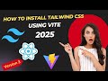 🎯 How to Install Tailwind CSS using Vite | 2025