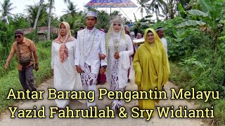 Prosesi hantaran Barang Pernikahan Pengantin Melayu Yazid Fahrullah \u0026 Sry Widianti Desa Pangkalan II