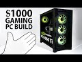 Building a $1000 budget Gaming PC (2023)