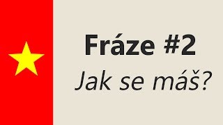 Fráze#2: Jak se máš? [Vietnam s Thangem - 11]