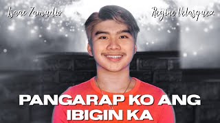 Isaac Zamudio - PANGARAP KO ANG IBIGIN KA (Morissette Cover)