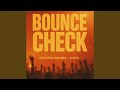 BOUNCE CHECK
