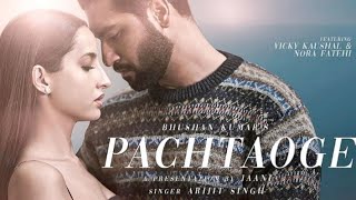 Pachtaoge (Full Video Song) _ Album Janni Ve _ _ Vicky K & Nora F _ Arijit S, Jaani, B Praak _Neha K