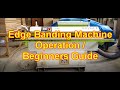 How to Operate Edge Bander Machine Carpentry Section