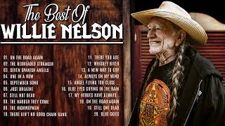 Willie Nelson Greatest Hits  - Best Country Music Of Willie Nelson Essential songs