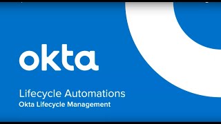 Okta Product Demos | Okta Lifecycle Automations