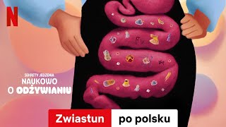 Sekrety jedzenia: Naukowo o odżywianiu | Zwiastun po polsku | Netflix