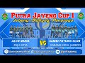 PUTRA JAYENG CUP1 2024 || BLEDOSS TEMBUSSS🔥🔥 (ALCO MUDA VS SAMBI PAYUNG CLUB)