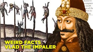 Weird Things You Didn't Know about Vlad the Impaler