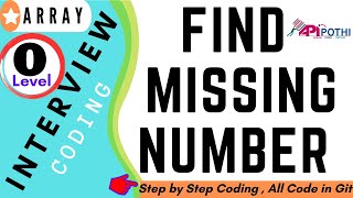 1. How to Find Missing Number in Array using JAVA || ARRAY || INTERVIEW || APIPOTHI