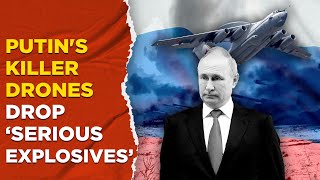 Ukraine War Live: Russian President Putin Deploys ‘Heavy Attack’ Drones Loaded With Fab-100 Bombs