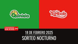 Sorteo Nocturno de Quiniela y Tómbola - 18/02/2025 / Emisión en directo de Loteria Uruguaya