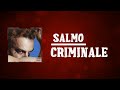 Salmo - CRIMINALE   (Lyrics)