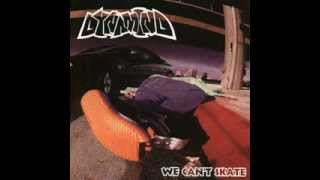 Dynamind - We Can't Skate