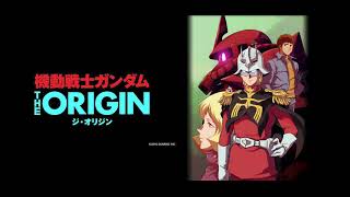 機動戦士ガンダム THE ORIGIN 前夜 赤い彗星 ED 1 めぐりあい