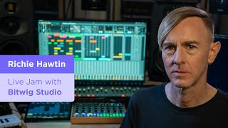 Richie Hawtin Uses Bitwig Studio as a Live Performance Instrument