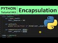 Python Tutorial #43 - Encapsulation in Python Programming for Beginners