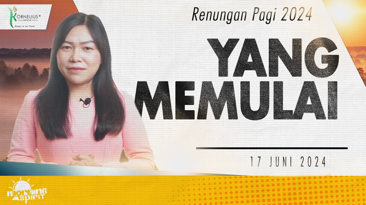 Renungan Pagi Hari Ini Yang Memulai Youtube