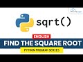 Python Program to Find The Square Root (English) | Tutorial for Beginners