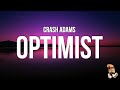 Crash Adams - Optimist (Lyrics)