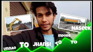 Unnao se Jhansi se Indore to naseek vlog