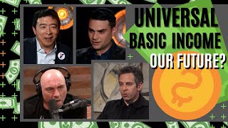 Is Universal Basic Income the Solution? (2021) - Joe Rogan, Andrew Yang, Sam Harris, Ben Shapiro