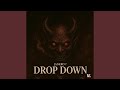 Drop Down (feat. Jankro 7)
