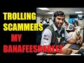 Trolling Scammers - Tushar And My Banafeeshareez