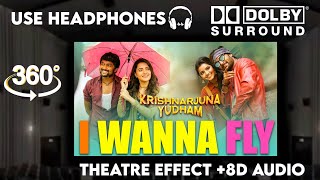 I Wanna Fly  |Theatre Experience Dolby Atmos  Surround  sound  8D Audio  Krishnarjuna Yudham | Nani