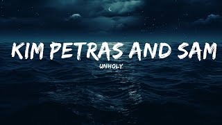 Unholy - Kim Petras And Sam Smith (Lyrics) 🎵  | 25 Min