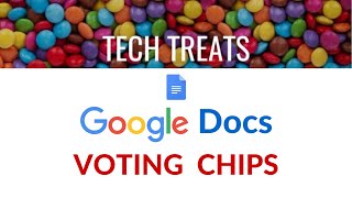 GOOGLE DOCS - Voting Chips