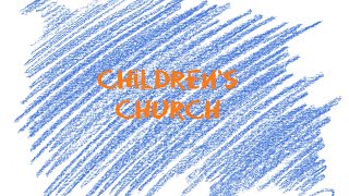 03.22.20 Children's Church - The Good Samaritan Luke 10