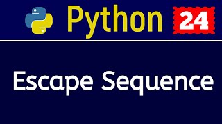 Escape Sequence in Python Hindi