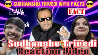 REACTION ON DR. SUDHANSHU TRIVEDI VIRAL VIDEOS 😲😱 || Sudhanshu trivedi thug life 😎, Debate King 👑