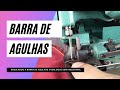 DICA IMPORTANTE  PARA REGULAR BARRA DE AGULHAS