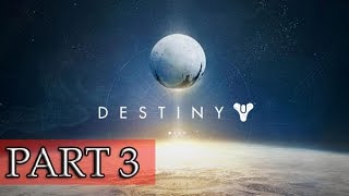 Destiny Walkthrough Part 3 Earth: The Dark Within PS3 Gameplay