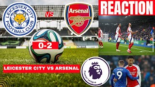 Leicester City vs Arsenal 0-2 Live Stream Premier League EPL Football Match Score Highlights Gunners