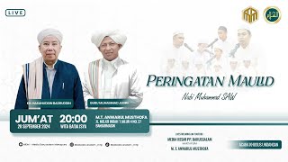 PERINGATAN MAULID NABI MUHAMMAD SAW | M.T. ANWARUL MUSTHOFA BANJARMASIN [ 20 SEPTEMBER 2024 ]