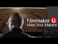 Meet Your Makers: Filmmaker U - Online Filmmaking Classes