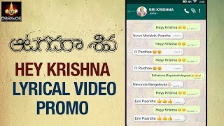Hey Krishna Lyrical Video Promo | Aatagadharaa Siva Songs | Chandra Siddarth|Rockline Entertainments