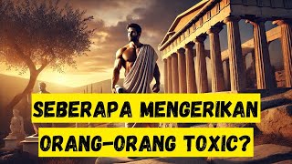 Inilah 10 Tanda Orang Toxic | Motivasi Hidup Stoikisme