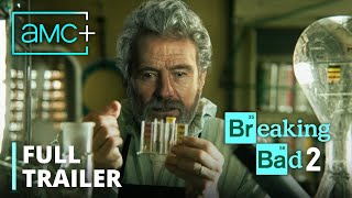 BREAKING BAD 2 – FULL TRAILER | Bryan Cranston, Aaron Paul | AMC+ ( 4K )