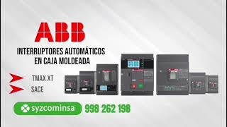 ABB: Interruptores Automáticos en Caja Moldeada - Serie Tmax XT y SACE