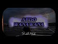 ABDO - WANAWANA ( ｓｌｏｗｅｄ ＋ ｒｅｅｖｅｒｂ ）