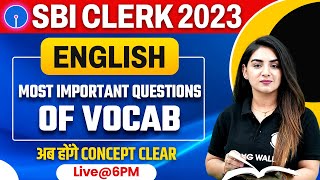 SBI Clerk 2023 | Vocabulary | Most Important Vocab Question | SBI Clerk English Class | Anchal Mam